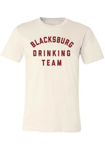 Summit Sportswear Blacksburg Natural DRINKING TEAM Short Sleeve T Shirt