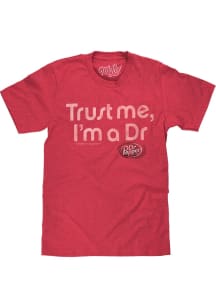 Dr Pepper Red Trust me I'm a Dr Short Sleeve Fashion T Shirt