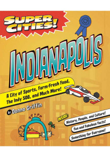 Indianapolis Super Cities! Travel Book