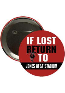 Texas Tech Red Raiders 3" If Lost Return To The Jones Button - Red