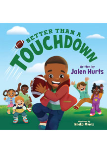 Philadelphia Jalen Hurts Better Than a Touchdown Children's Book
