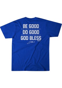 Josh Allen Buffalo Blue Be Good, Do Good, God Bless Short Sleeve Fashion Player T Shirt