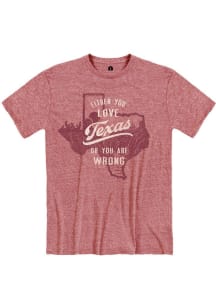 Rally Texas Red Either You Love Short Sleeve Fashion T Shirt