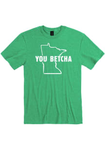 Minnesota Green State Outline You Betcha Short Sleeve Fashion T Shirt