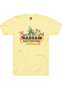 Rally Wizard of Oz Yellow Not In Kansas Anymore Short Sleeve Fashion T Shirt