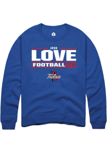 Josh Love  Rally Tulsa Golden Hurricane Mens Blue NIL Stacked Box Long Sleeve Crew Sweatshirt