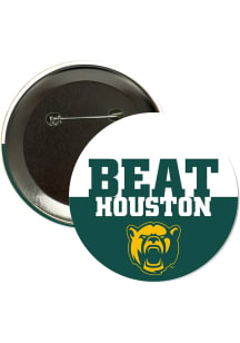 Baylor Bears BEAT Houston 3" Button - Green