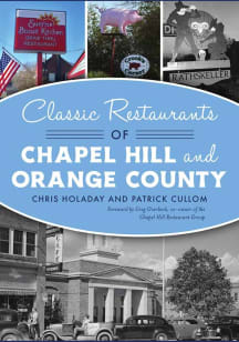 Chapel Hill Classic Restaurants Travel Book