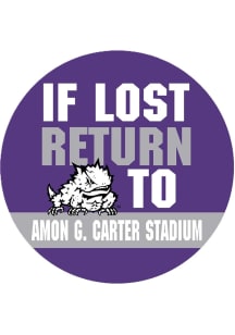 TCU Horned Frogs 3" If Lost Return To The Carter Button - Purple