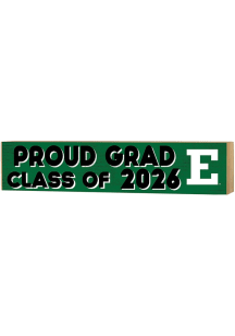KH Sports Fan Eastern Michigan Eagles Class Of Sign - Green