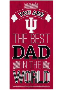 Indiana Hoosiers Best Dad in the World Sign - Red