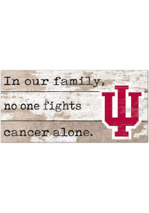 Indiana Hoosiers No One Fights Alone Sign - Red