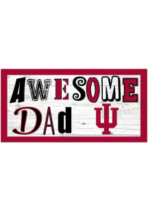 Indiana Hoosiers Awesome Dad Sign - Red