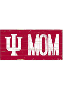 Indiana Hoosiers MOM Sign - Red