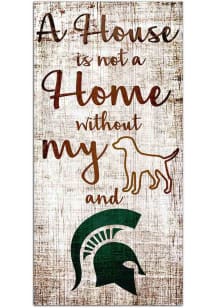 Michigan State Spartans A House is not a Home Sign - Green