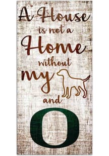 Oregon Ducks A House is not a Home Sign - Green