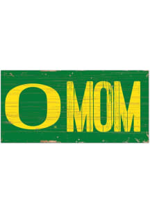 Oregon Ducks MOM Sign - Green