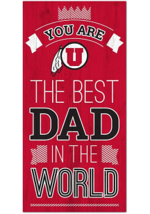 Utah Utes Best Dad in the World Sign - Red