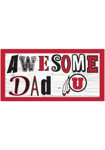Utah Utes Awesome Dad Sign - Red