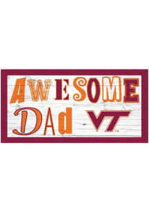 Virginia Tech Hokies Awesome Dad Sign - Maroon