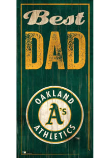 Oakland Athletics Best Dad Sign - Green