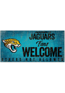 Jacksonville Jaguars Fans Welcome 6x12 Sign - Teal
