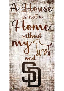 San Diego Padres A House is not a Home Sign - Brown