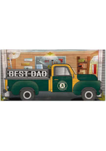 Oakland Athletics Best Dad Truck Sign - Green