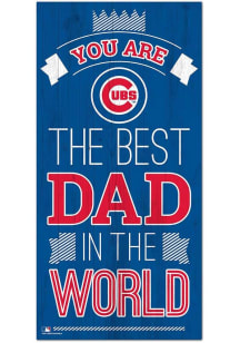 Chicago Cubs Best Dad in the World Sign - Blue