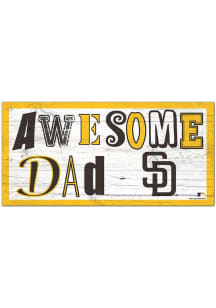 San Diego Padres Awesome Dad Sign - Brown