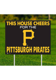 Pittsburgh Pirates This House Cheers For Yard Sign - Black
