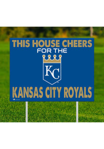 Kansas City Royals This House Cheers For Yard Sign - Blue