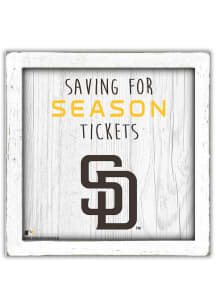San Diego Padres Saving for Tickets Box Sign - Brown