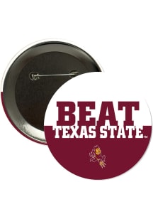 Arizona State Sun Devils BEAT Texas State 3" Button - Garnet