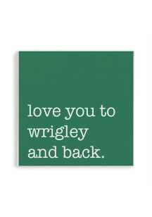Wrigleyville Love You to Wrigley and Back Magnet