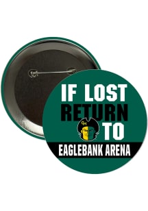 George Mason University 3" If Lost Return To Button - Green
