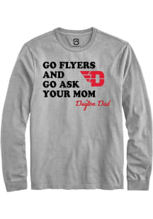 Summit Sportswear Dayton Flyers Grey Go Ask Your Mom Long Sleeve T Shirt