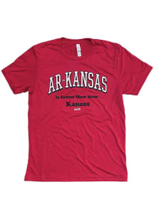 Arkansas Red Better Than Your Kansas Short Sleeve Fashion T Shirt