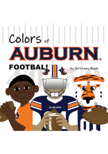 Auburn Tigers Colors of Auburn Football Children's Book