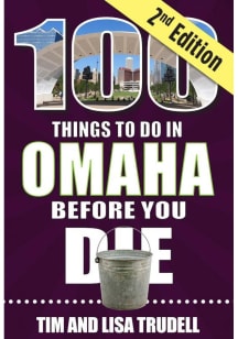 Omaha 100 Things to Do Travel Book