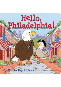 Philadelphia Hello Philadelphia Children's Book