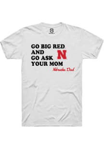 Summit Sportswear Nebraska Cornhuskers White Go Ask Your Mom Short Sleeve T Shirt