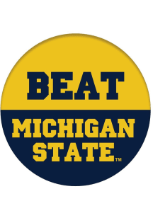 Michigan Wolverines Beat M.S.U Button -