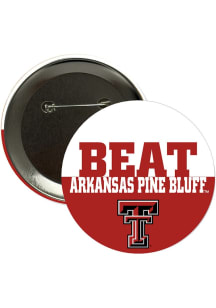 Texas Tech Red Raiders BEAT Arkansas Pine Bluff 3" Button - Red