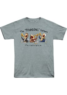 Philadelphia Grey Pounding Fathers Short Sleeve T Shirt