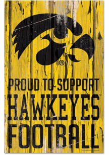 Iowa Hawkeyes Proud to Support Sign - Yellow
