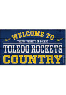 Toledo Rockets Welcome To 13X24 Wood Sign - Blue