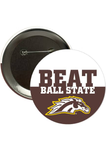 Western Michigan Broncos BEAT Ball State 3" Button - Brown