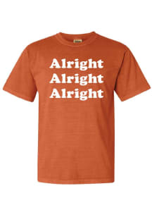 Summit Sportswear Austin Orange Alright Short Sleeve Fashion T Shirt