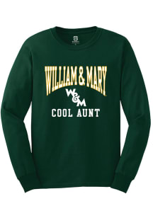Summit Sportswear William & Mary Tribe Green Cool Aunt Long Sleeve T Shirt